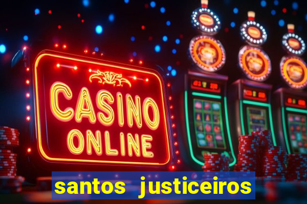 santos justiceiros 2 dublado torrent